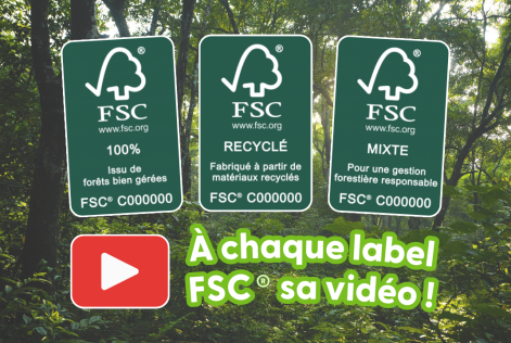 Une vidéo pour chaque label FSC